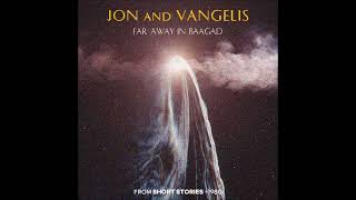 𝘑𝘖𝘕 𝘢𝘯𝘥 𝘝𝘈𝘕𝘎𝘌𝘓𝘐𝘚 ★ 𝘍𝘢𝘳 𝘈𝘸𝘢𝘺 𝘐𝘯 𝘉𝘢𝘢𝘨𝘢𝘥 (2022 Remaster)