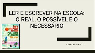 Concurso Público | Livro: Ler e escrever na escola | Délia Lerner | Estudo de caso VUNESP |