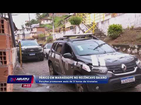 Pânico em maragogipe no recôncavo baiano | ARATU NOTICIAS | TV ARATU