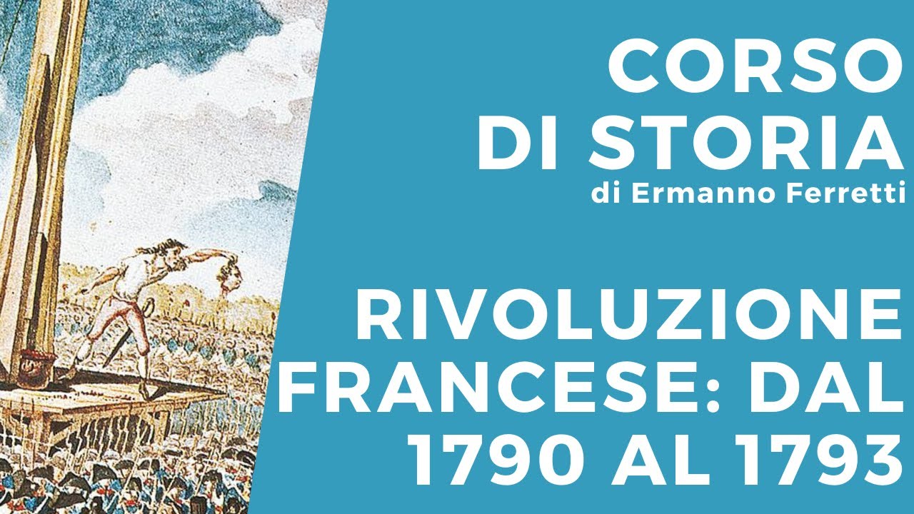 La Rivoluzione francese dal 1790 al 1793