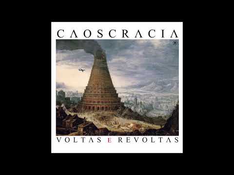 Voltas E Revoltas - CAOSCRACIA