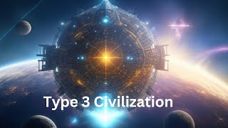 What if Humanity becomes a Type III Civilization - A Galactic Leap