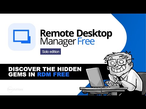 Webinar - Unlocking the power of RDM Free (solo edition): Maximize free remote desktop management