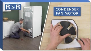 Refrigerator Condenser Fan Motor Testing and Replacement Guide
