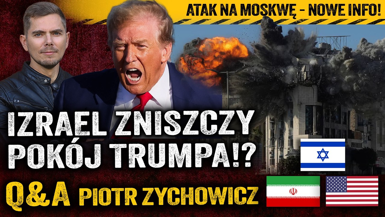 Trump wściekły na Izrael! Rozmowy z Iranem odwołane. Putin grozi odwetem! — Piotr Zychowicz Q&A