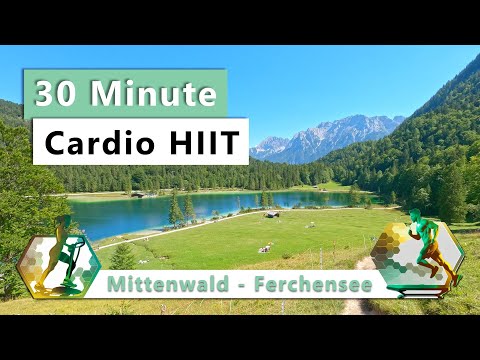 Advanced HIIT Cardio Workout - 30 Minutes - Virtual Scenery - Mittenwald - Alps - Summer Vibes