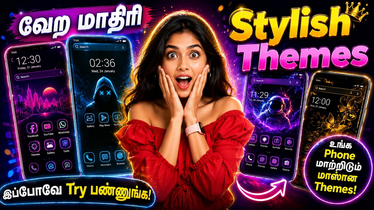 உங்க 🤯 போனை Futuristic 🚀 மாடலா மாத்துங்க!