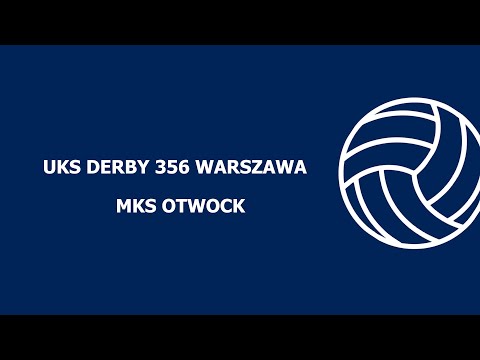 Siatkówka młodziczek: UKS DERBY 356 WARSZAWA - MKS OTWOCK