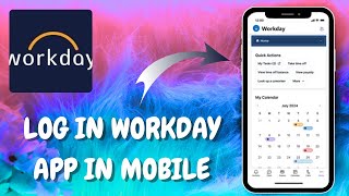 How to Log In to the Workday Mobile App – Install, Enter Organization ID & SSO // 2025 Edition