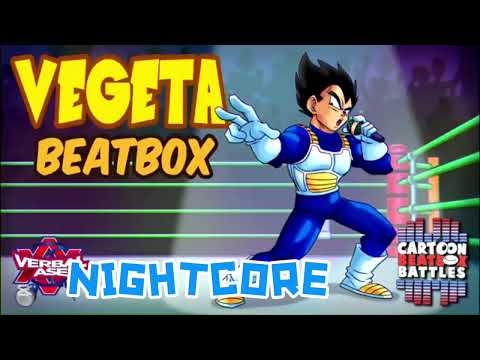 VEGETA BEATBOX SOLO - CBB NIGHTCORE 🎵