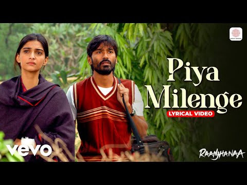Piya Milenge (Lyrical) — watch video