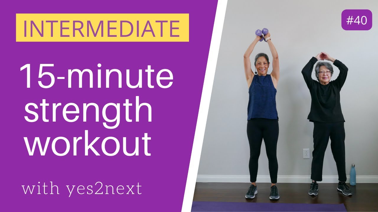 15 minute Intermediate Strength Workout | Seniors, Beginners