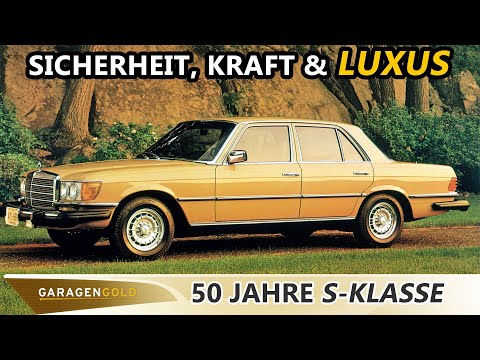 50 Jahre Mercedes-Benz S-Klasse - Sicherheit, Kraft & Luxus | Garagengold