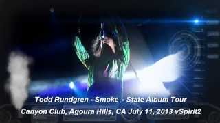 Todd Rundgren Live in LA Concert - Smoke