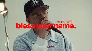 Bless Your Name