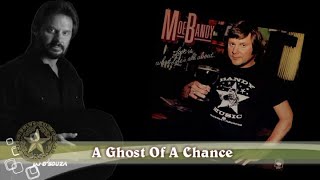 Moe Bandy  - A Ghost Of A Chance (1978)