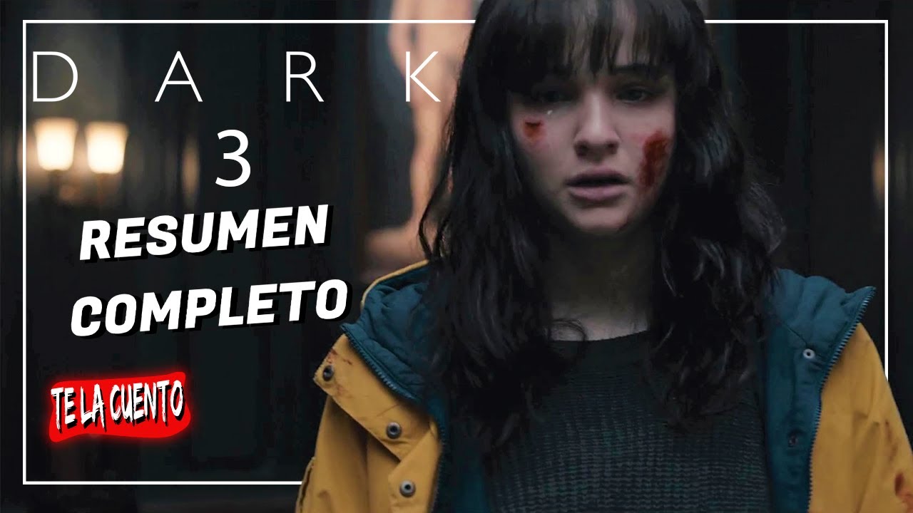 DARK Temporada 3 / Te la cuento