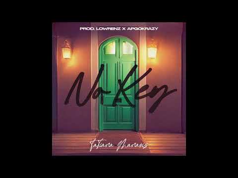 No Key | Tatiana Manaois (Official Audio)