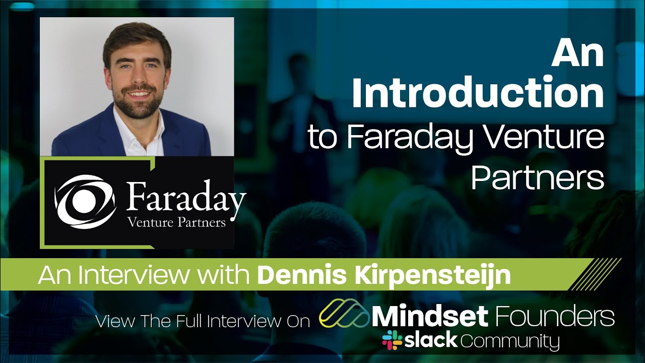 Startup Investors: An Introduction to Faraday Venture Partners