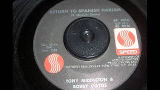 LATIN MOD R&amp;B - Tony Middleton &amp; Bobby Matos - Return To Spanish Harlem