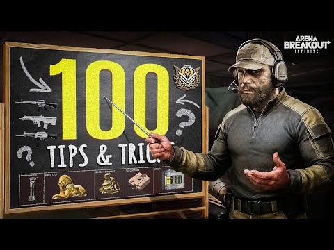 THE ULTIMATE 100 TIPS & TRICKS GUIDE | Arena Breakout Infinite