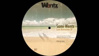 Sami Wentz - Let It Love (Original mix)