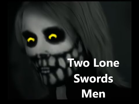 Two Lone SwordsMen mix one