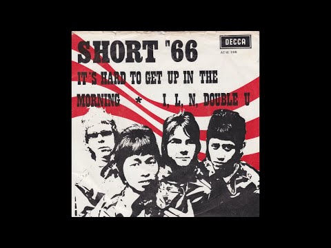Short '66 - It's hard to get up in the morning (Nederbeat) | (Amsterdam) 1967