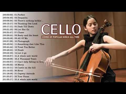 Top Cello Covers of Popular Songs:  Best Instrumental Cello Covers All Time
