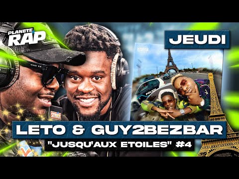 Planète Rap - Leto & Guy2Bezbar "Jusqu'aux étoiles" avec Koba LaD, SDM & Fred Musa ! #Jeudi