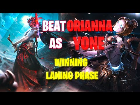 Yone VS Orianna | How to beat Orianna as Yone | Tips And Counters for Laning Phase
