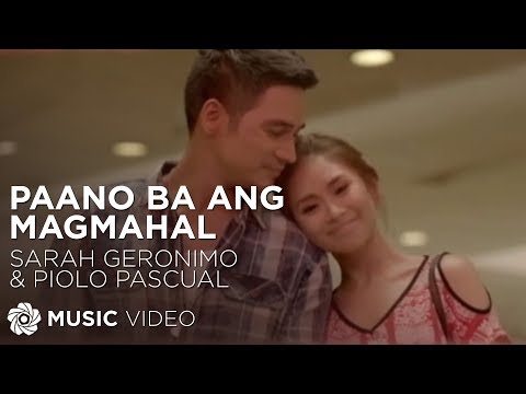 Paano Ba Ang Magmahal - Sarah Geronimo and Piolo Pascual (The Breakup Playlist Music Video)