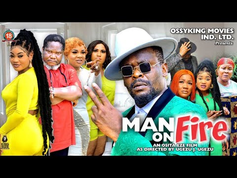 MAN ON FIRE Season 2(New Hit Movie)-zubby Micheal/Ugezu J Ugezu/2023 Latest Nigerian Nollywood Movie