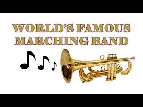 WORLD'S FAMOUS MARCHING BAND