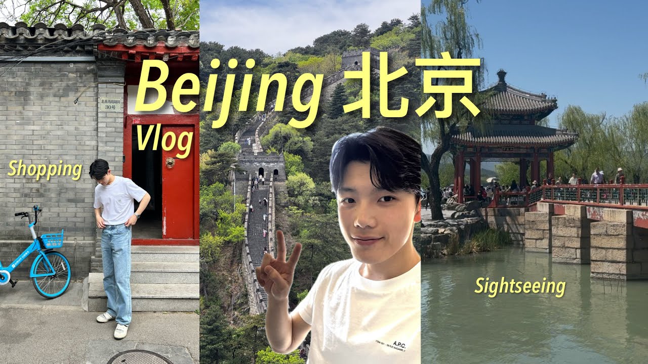 A Week Exploring Beijing 🏯 Sightseeing, Eating, Shopping, and More!