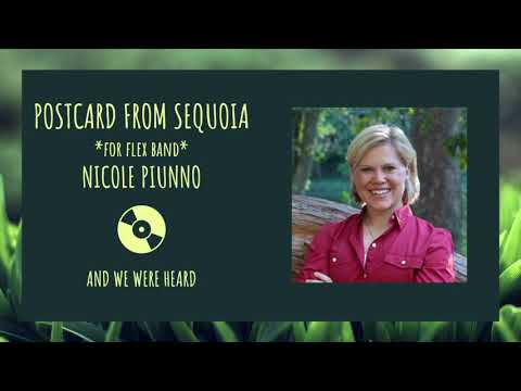Postcard from Sequoia *for Flex Band* by Nicole Piunno | Wind Band Grade 3.5