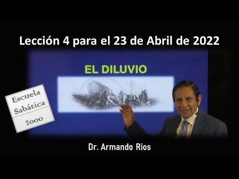 The Flood. Lesson 4 for April 23, 2022