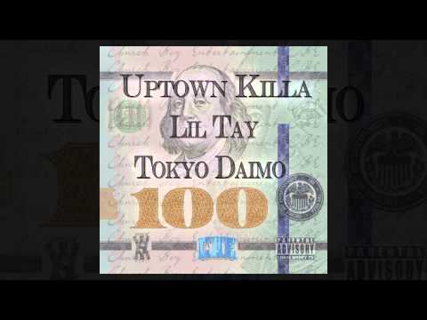 Uptown Killa, Lil Tay, & Tokyo Daimo - Hunnit