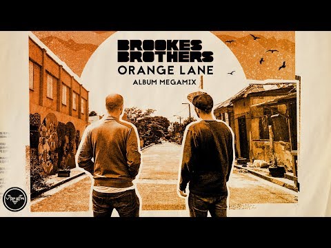 Brookes Brothers - Orange Lane (Album Megamix)