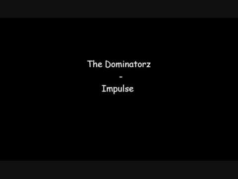 The Dominatorz - Impulse