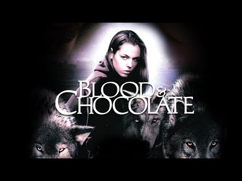 Blood & Chocolate / Кровь и шоколад