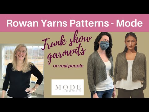Rowan Patterns Mode - Collection 4 Trunk show garments on real people