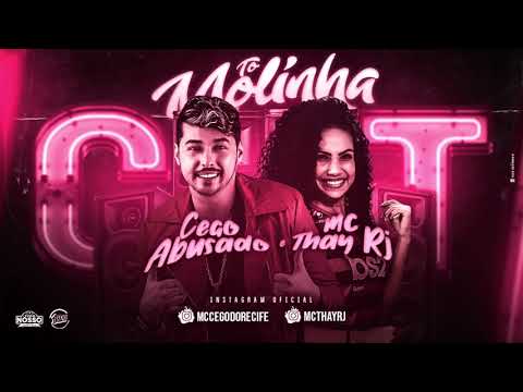 MC CEGO ABUSADO E MC THAY RJ - TÔ MOLINHA - (PROD. RYYAN NO BEAT)