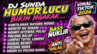 Download lagu DJ SUNDA HUMOR LUCU BIKIN  NGAKAK 👍DJ VIRAL TIKTOK 2026👍KUNTILANAK HAYANG MODOL mp3