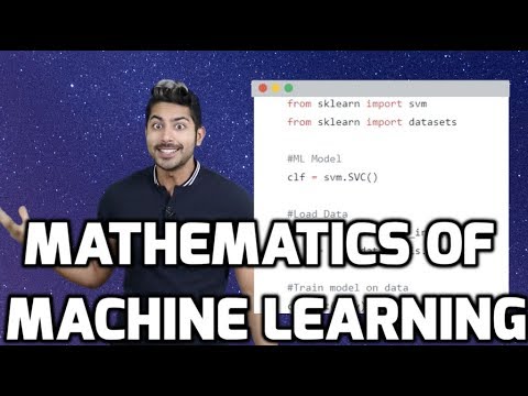 Mathematics of Machine Learning - Siraj Raval