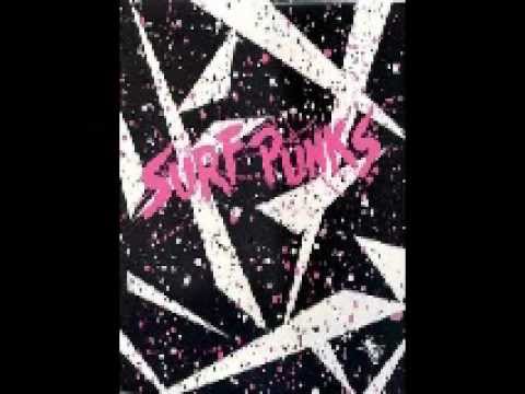 Surf Punks - Then the Cops Came