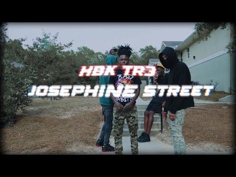Hbk Tr3 - Josephine Street (Official Music Video)