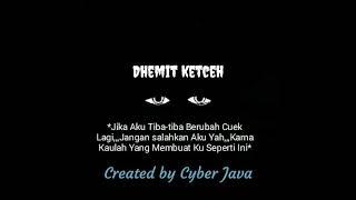 Download lagu Dhemit Ketceh Whatsapp Story mp3