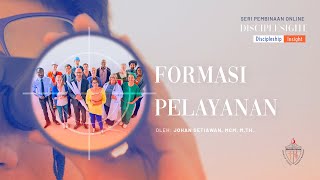 Bahan Formasi Pelayanan (Melayani Tuhan)