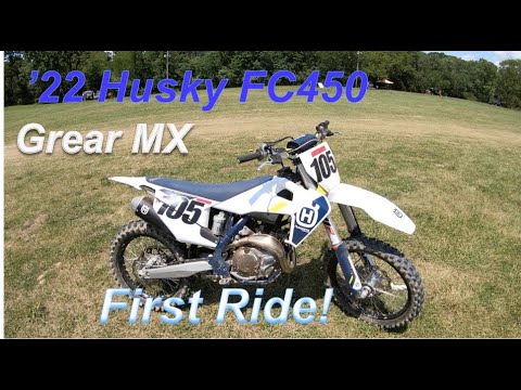 2022 Husqvarna FC450 First Ride!
